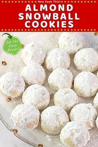 These quick and easy almond snowball cookies - buttery shortbread cookies filled with chopped almonds and rolled in powdered sugar - are made by hand and ready to enjoy in just under an hour. They're melt-in-your-mouth delicious and are perfect for the winter and holiday season. Get the recipe and be sure to add them to your Christmas cookie list!