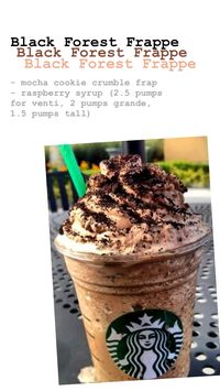 - mocha cookie crumble frap - raspberry syrup (2.5 pumps for venti, 2 pumps grande, 1.5 pumps tall)