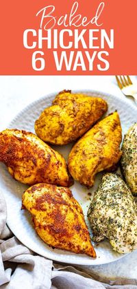 This is the only Baked Chicken Breast recipe you'll ever need - the chicken is juicy, and you'll never get bored of my 6 seasoning combos! #chickenbreast #bakedchicken