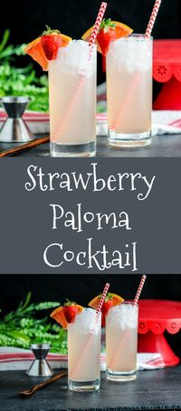 Strawberry Paloma Cocktail  tequila, grapefruit, strawberries, #tequila #cocktail #strawberry #summer