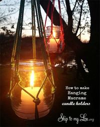 DIY macrame hanging candle holder #make #diy skiptomylou.org