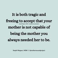 Freeing and tragic loss of ever having a mother who protected you.