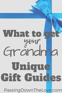 Looking for gift ideas for your Grandma? Don't know what to get your Grandma?  These unique gift guides are sure to help! #giftsforgrandma #gifts #grandma #giftguides