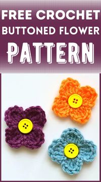 6 Adorable Crochet Flowered Button Patterns