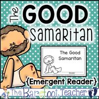 The Good Samaritan Emergent Reader by The Barefoot Teacher - Becky Castle