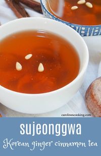 Sujeonggwa (Korean cinnamon tea) - Caroline's Cooking