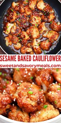 Sticky Sesame Baked Cauliflower - Sweet and Savory Meals