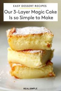 3-Layer Magic Cake Is Surprisingly Simple to Make | Click here for our easy 6-ingredient custard cake recipe that is so simple to make. This easy cake recipe can be transformed for any special occasion with your favorite seasonal ingredients. #dessertrecipes #cakeideas #realsimple #easycakerecipe