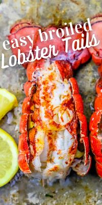 This is the BEST recipe for broiled lobster tails - so tender, juicy, and delicious!