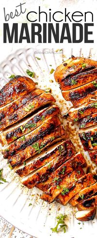 BEST GRILLED CHICKEN MARINADE - Carlsbad Cravings