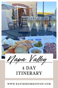 4 Day Napa Valley Itinerary - Katie From Boston