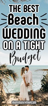 Planning your wedding can be such a fun activity. But if you’re on a budget, finding ways to cut your spending is the worst part of wedding planning. Here's the guide on how to plan your beach wedding on a budget!