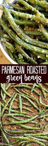 These Parmesan Roasted Green Beans are the most delicious way to enjoy fresh green beans! Perfect for holidays, dinners, or a healthy snack....and best of all, they're made with just 5 ingredients!