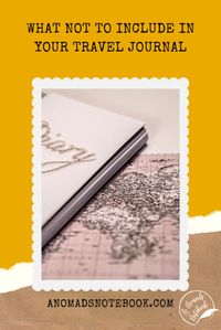 These tips for what not to include in your travel journal will guide you and help to make the most out of your unique travels. Plus there's a free gift inside, so grab yours today!