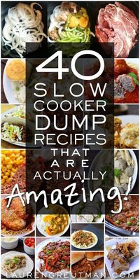 40 Dump Recipes for the Slow Cooker that are actually Delicious