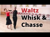 Waltz Basic Lesson - Whisk, Back Whisk, Chasse - YouTube