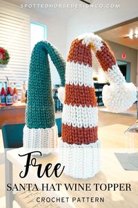 Free Crochet Santa Hat Wine Topper Pattern - Spotted Horse Design Co.