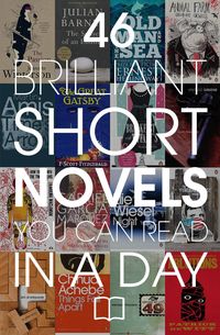 46 Brilliant Short Novels You Can Read In A Day