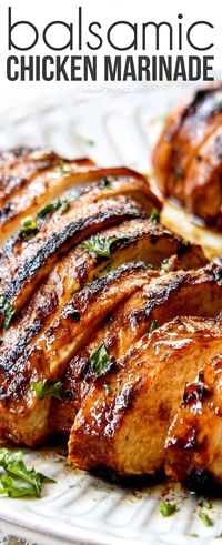 BEST Balsamic Chicken Marinade (**how to make ahead, freeze, serve)