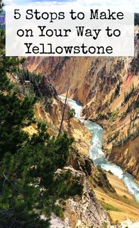 Things to Do on the Way to Yellowstone. Don't fly directly to Yellowstone, make the drive instead and stop at these fun places on the way!