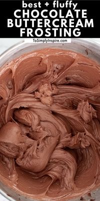 This easy Chocolate buttercream frosting recipe is made with 5 simple ingredients, perfect for creating beautiful cake layers, toppings, and fillings with a delicious, thick, and fluffy frosting!