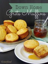 Yesterfood : Down Home Grits Muffins