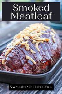 Smoked Meatloaf is juicy and SO flavorful! Quick to assemble, this smoked meatloaf recipe cooks up in the same amount of time as in the oven but with incredible smoke flavor and finished with zesty barbecue sauce and crispy fried onions. Whether using an electric smoker, pellet smoker, or Big Green Egg, this meatloaf with bbq sauce is SO good you'll wonder why you never smoked meatloaf before.