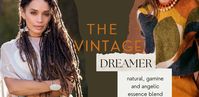 The Vintage Dreamer – Natural, Gamine and Angelic Essence Blend - Our Fashion Garden