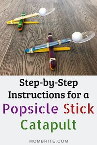 Popsicle stick catapult is a great STEM project that will have your kids laughing as they launch the ball into the air! This fun kids activity allow your children to build the catapult by themselves and learn about Newton's laws and gravity through play! #mombrite #gravity #newtonslaws #kidsactivities #STEMactivity #STEMproject