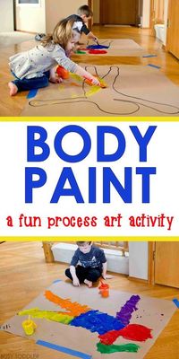 Body Paint Process Art: LOVE this fun art activity for toddlers and preschoolers. Looks like a great indoor activity on a rainy day!