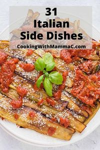 Enjoy this collection of my best Italian side dishes! Whether you need menu ideas for Easter or Christmas or just want a great side dish for pizza, you'll find delicious options here. #italiansidedishes #italiansides #sidedishrecipes