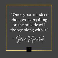 Once your mindset changes, everything on the outside will change along with it. -Steve Maraboli A healthy money mindset will not only allow abundance into your life, it will change your relationships, your attitude and your confidence. Love, The Financial Confidence Coach