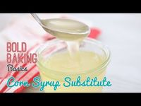 Perfect Homemade Corn Syrup Substitute Recipe - Bold Baking Basics