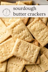 Sourdough butter crackers are crispy, flaky and oh so buttery! A quick and easy sourdough recipe that can be mixed and baked right away or long fermented in the fridge.  It's a great way to use sourdough starter discard. Crackers are delicious served on their own or with a warm bowl of soup!