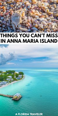 Visiting the charming Anna Maria Island? Here are some of the best things you just can't miss in Anna Maria Island.