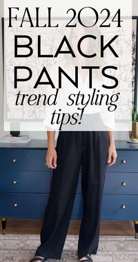 effortlessly chic black pants outfit ideas for 2024!  From casual and classy to dressy and elegant, black pants are trending this year, and you don't want to miss it!