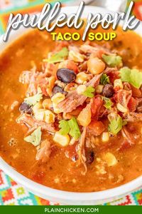 Pulled Pork Taco Soup - the BEST taco soup EVER!!! Pulled pork, pinto beans, black beans, diced tomatoes and green chiles, corn, taco seasoning, ranch seasoning, chicken broth. SO easy to make. Just dump everything in the pot, bring to a boil and simmer. Can also make in the #slowcooker. Great for tailgating and potlucks. Can freeze leftovers for a quick meal later. Our favorite taco soup recipe! #soup #taco #pulledpork