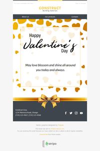 Valentine’s Day Email Template "Bright Greeting" for Construction industry. Edit this template for your needs, export to your ESP in couple of steps and use for FREE!