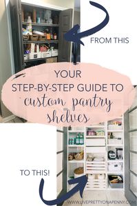 The Ultimate Custom Pantry DIY Shelves Tutorial - Live Pretty on a Penny