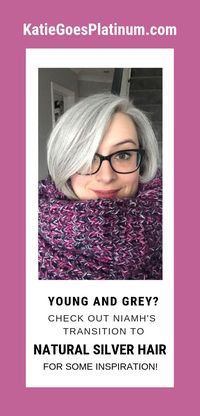 Niamh is a beautiful example of a woman who is young and grey. Her natural grey bob is gorgeous! Read her transition story to see how she achieved this lovely look. #greyhair #grayhair #goinggrey