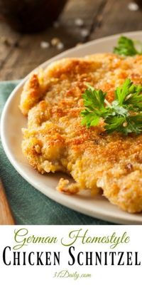 Homestyle and Pan-Seared German Chicken Schnitzel | 31Daily.com