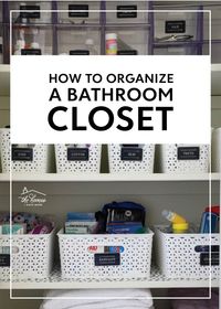 Check out our bathroom storage and learn my top tips for creating a perfectly organized bathroom closet that looks as good as it functions!