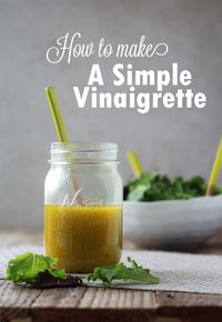 Homemade vinaigrette is so much better than store-bought - and EASY! This recipe yields enough to lightly dress a salad for four. Read the entire post for tons of variations and ideas!