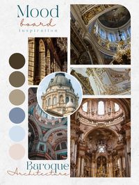 Mood board to get some inspiration from Baroque Architecture. #architecture #interior #inspiration #interiordesignideas #moodboard #mood #color #palette #visionboard #aesthetic #baroque #baroquearchitecture #gothic