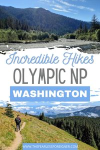 Discover the best hikes in Olympic National Park in Washington. This US national park is full of day hikes and multi-day hikes in a variety of terrains. From temperate rainforests to coastal hikes to alpine mountain hikes there are so many great trails in Olympic National Park. #OlympicNationalPark #ONP #OlympicNPHikes #OlympicNPHiking #WAHikes #PNWHikes #NationalParks #Hikes #TheFearlessForeigner