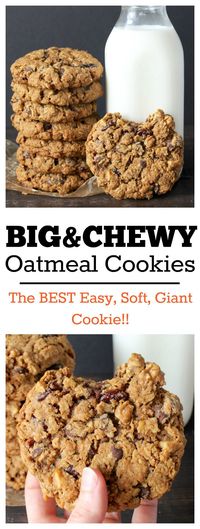 Big and Chewy Oatmeal Cookies- these cookies are easy, super thick, giant, and delicious!!