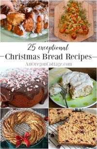 25 Exceptional Christmas Bread Recipes - An Oregon Cottage