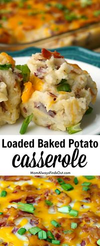 Loaded Baked Potato Casserole Recipe