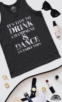 Celebrate the weekend in our It's Time to Drink Champagne and Dance funny drinking shirt. This drinking and dancing quote makes us want another glass of champagne! These are drinking shirts women and men will love. #Boredwalk #drinks