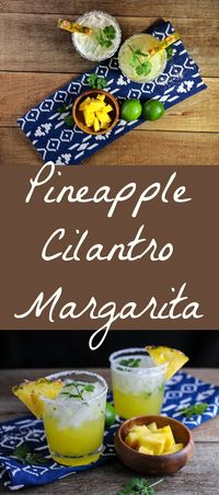 Pineapple Cilantro Margarita -   Pineapple, cilantro, tequila, #pineapple #cocktail #tequila #cilantro #salt